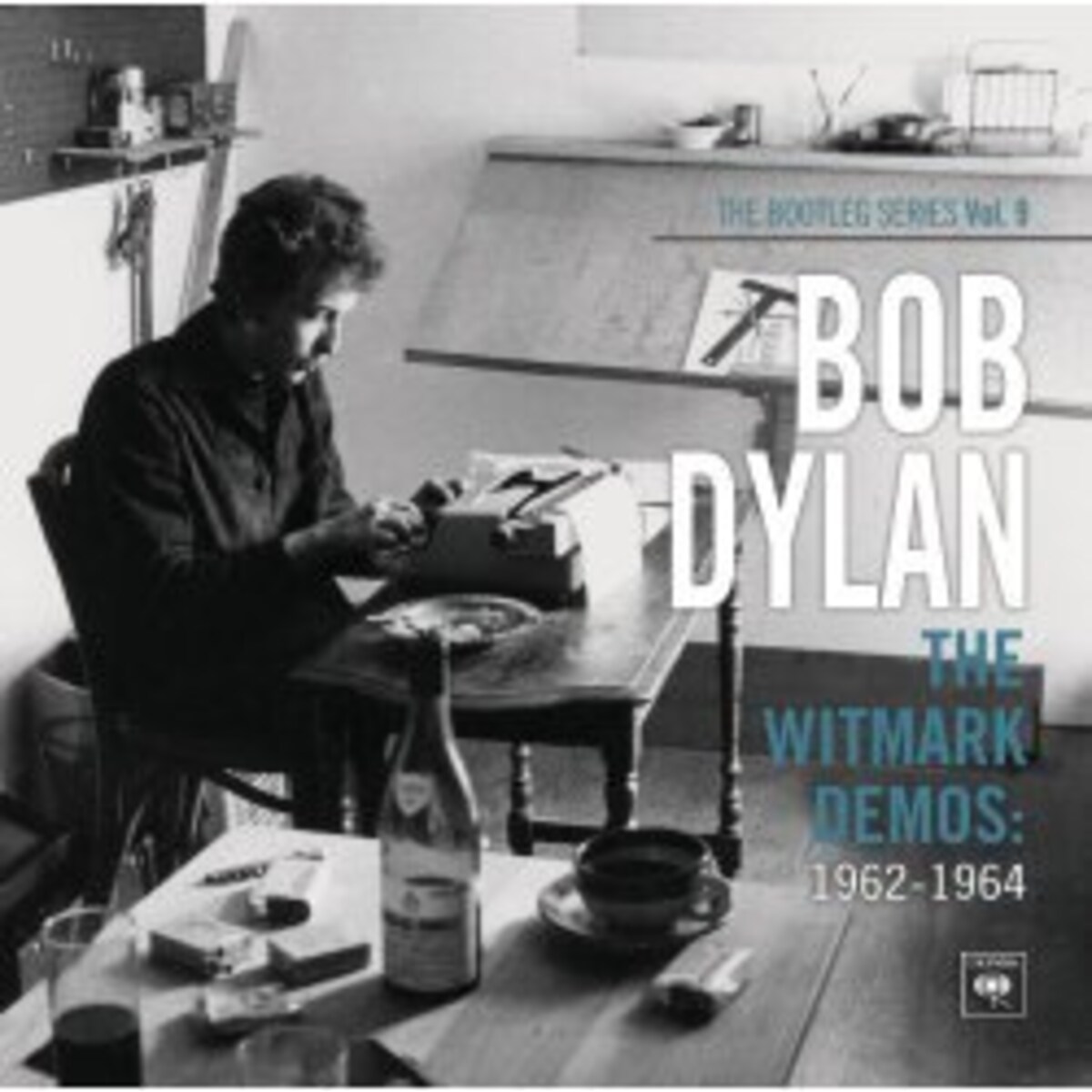 Pop: Bob Dylan - The bootleg series vol. 9, The Witmark demos