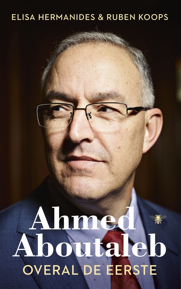 Biografie Ahmed Aboutaleb: ‘Hij had minister van Integratie moeten ...